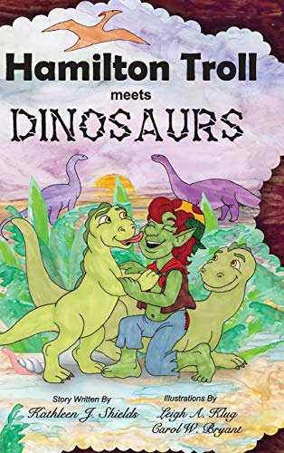 Hamilton Troll Meets Dinosaurs [Hardcover]