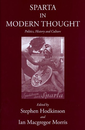 Sparta in Modern Thought: Politics, History and Culture [Hardcover]