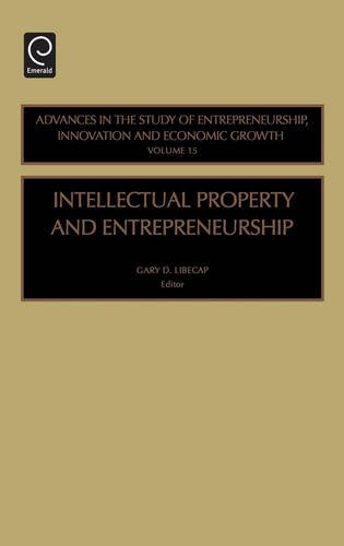 Intellectual Property and Entrepreneurship [Hardcover]