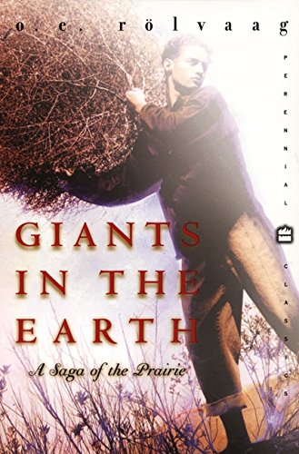 Giants in the Earth: A Saga of the Prairie [P