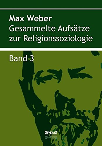 Gesammelte Aufsdtze Zur Religionssoziologie. Band 3 (german Edition) [Paperback]