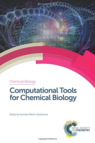 Computational Tools for Chemical Biology [Hardcover]