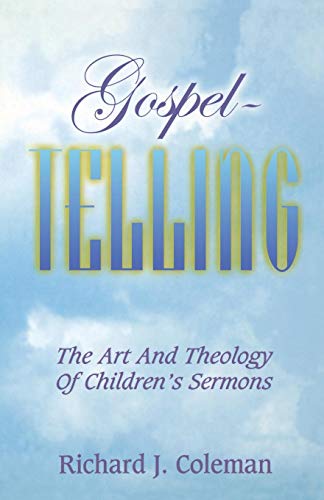 Gospel-Telling [Perfect Paperback]