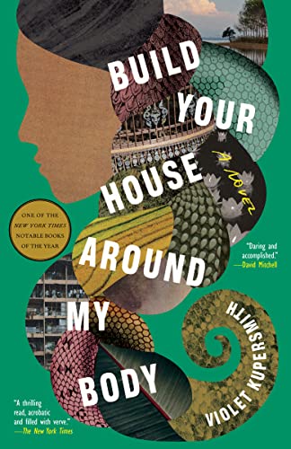 Build Your House Around My Body: A Novel [Paperback]