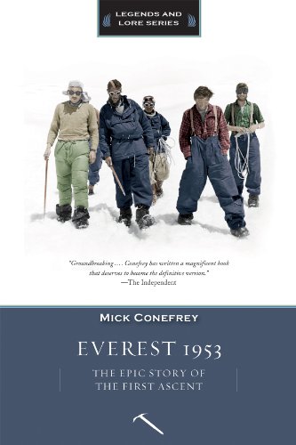 Everest 1953: The Epic Story Of The First Asc