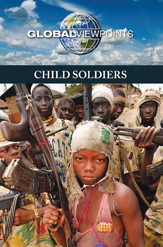 Child Soldiers (global Viepoints) [Paperback]