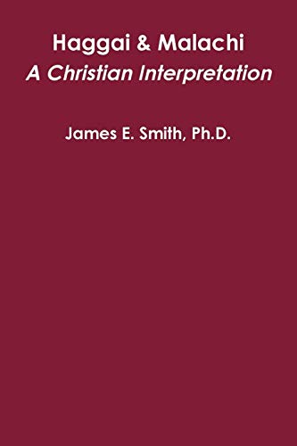 Haggai & Malachi  A Christian Interpretation [Paperback]