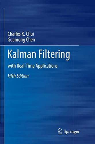 Kalman Filtering: with Real-Time Applications [Paperback]