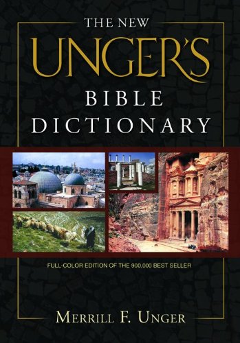 The Ne Unger's Bible Dictionary [Hardcover]