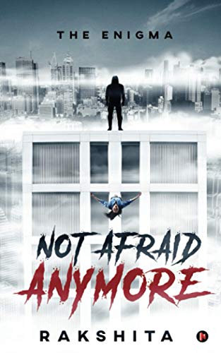 Not Afraid Anymore  The Enigma [Paperback]