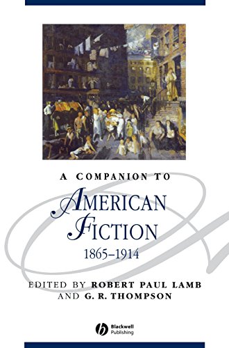 A Companion to American Fiction, 1865 - 1914 [Hardcover]