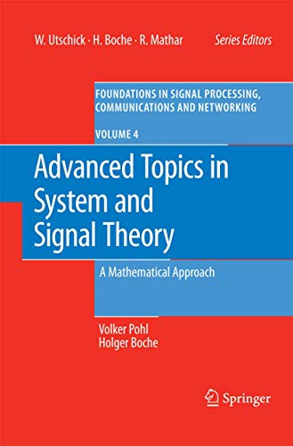 Advanced Topics in System and Signal Theory A Mathematical Approach [Hardcover]