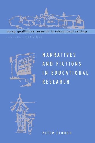 Narratives and Fictions in Educational Research [Paperback]