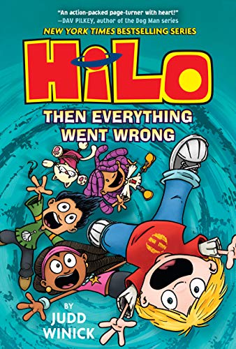 Hilo Book 5: Then Everything Went Wrong [Hardcover]