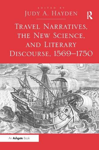 Travel Narratives, the Ne Science, and Literary Discourse, 1569}}}1750 [Hardcover]