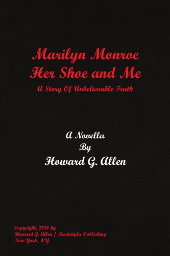 Marilyn Monroe Her Shoe And Me [Paperback]