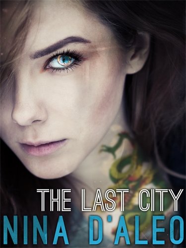 The Last City (demon War Chronicles) [Paperback]