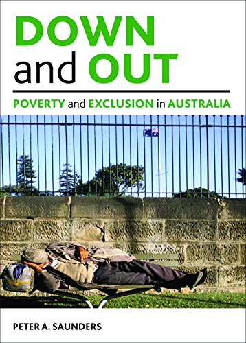 Don and out Poverty and exclusion in Australia [Paperback]