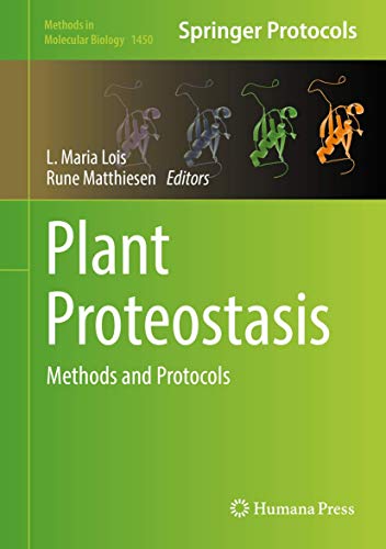 Plant Proteostasis: Methods and Protocols [Hardcover]