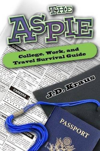 The Aspie College, Work & Travel Survival Guide [Paperback]