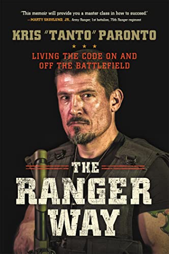 The Ranger Way: Living the Code On and Off the Battlefield [Hardcover]