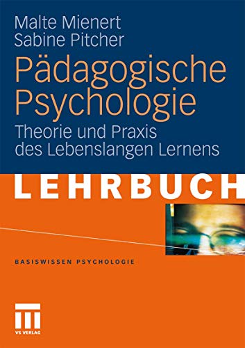 Pdagogische Psychologie: Theorie und Praxis des Lebenslangen Lernens [Paperback]