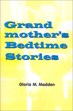 Grandmother's Bedtime Stories [Paperback]