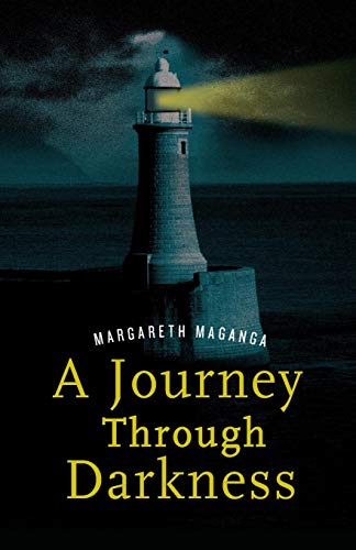 A Journey Through Darkness. A Story Of Inspiration [Paperback]