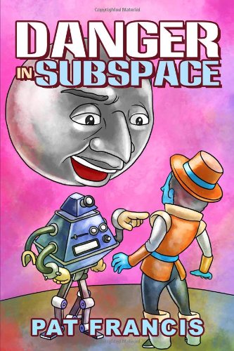 Danger In Subspace [Paperback]