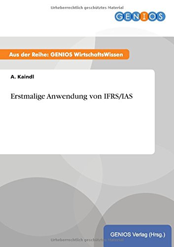 Erstmalige Anendung Von Ifrs/ias (german Edition) [Paperback]