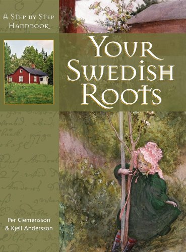 Your Sedish Roots A Step by Step Handbook [Hardcover]