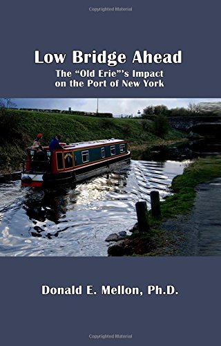 Lo Bridge Ahead The  old Erie 's Impact On The Port Of Ne York [Hardcover]