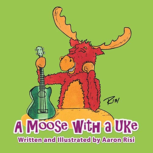 Moose ith a Uke [Paperback]