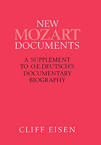 Ne Mozart Documents A Supplement to O. E. Deutschs Documentary Biography [Hardcover]