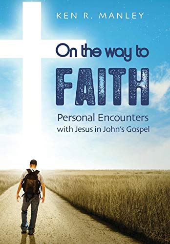 On The Way To Faith [Paperback]