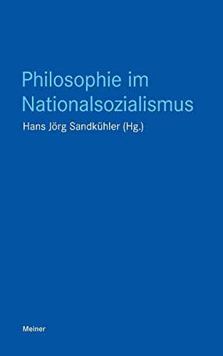 Philosophie Im Nationalsozialismus [Perfect Paperback]