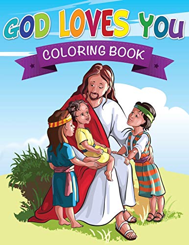 God Loves You Coloring Book [Paperback]