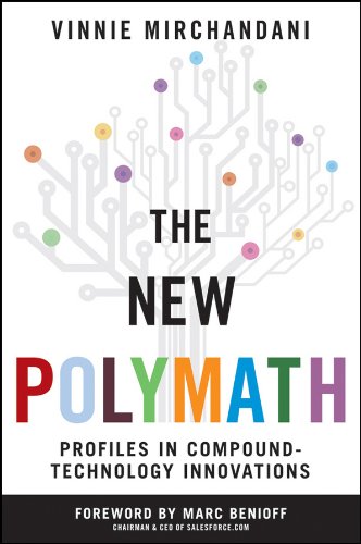 The New Polymath: Profiles in Compound-Technology Innovations [Hardcover]