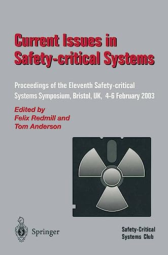 Current Issues in Safety-Critical Systems Proceedings of the Eleventh Safety-cr [Paperback]