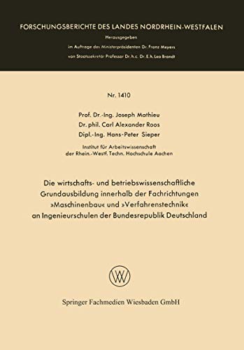 Die irtschafts- und betriebsissenschaftliche Grundausbildung innerhalb der Fac [Paperback]