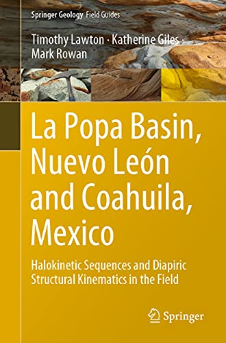 La Popa Basin, Nuevo Len and Coahuila, Mexico: Halokinetic Sequences and Diapir [Paperback]