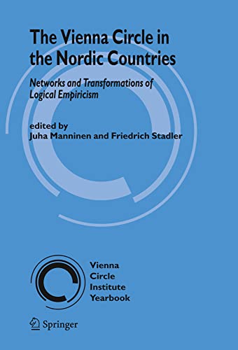 The Vienna Circle in the Nordic Countries.: Networks and Transformations of Logi [Hardcover]