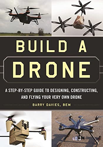 Build a Drone: A Step-by-Step Guide to Design