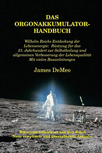 Das Orgonakkumulator Handbuch Wilhelm Reichs Entdeckung Der Lebensenergie. Rst [Paperback]