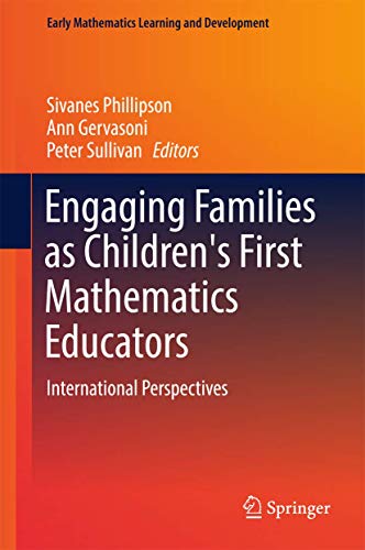 Engaging Families as Children's First Mathematics Educators: International Persp [Hardcover]