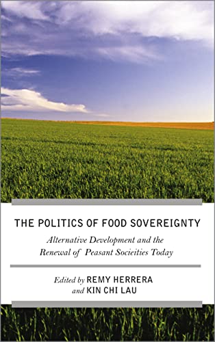 The Struggle for Food Sovereignty Alternative Development and the Reneal of Pe [Paperback]