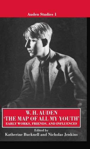 &quotThe Map of All My Youth" Early Works, Friends, and Influences [Hardcover]