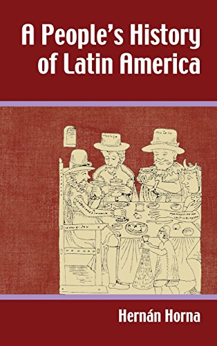 People's History Of Latin America [Hardcover]