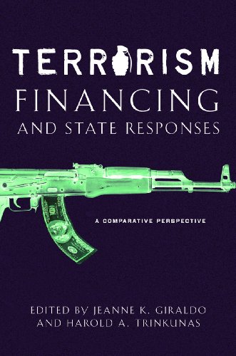 Terrorism Financing and State Responses A Comparative Perspective [Hardcover]