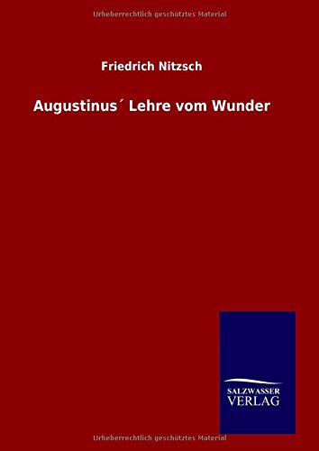 Augustinus' Lehre Vom Wunder (german Edition) [Hardcover]